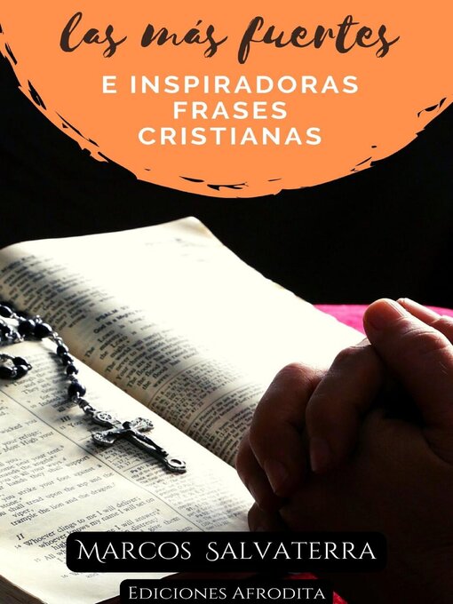 Title details for Las más Fuertes e Inspiradoras Frases Cristianas by Marcos Salvaterra - Available